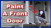 How To Paint A Metal Exterior Front Door